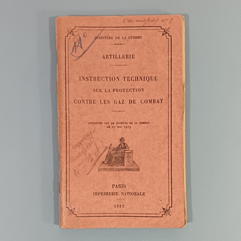 MANUEL D'INSTRUCTION TECHNIQUE SUR LA PROTECTION CONTRE LES GAZ DE COMBAT IMPRIMERIE NATIONALE 1932